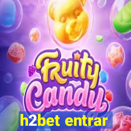 h2bet entrar